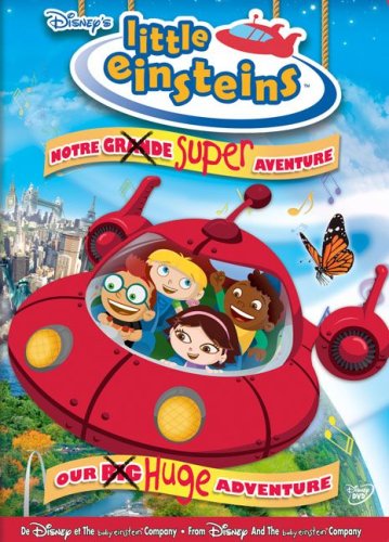 Les Petits Einsteins : Notre (Grande) Super Aventure / Little Einsteins: Our ...