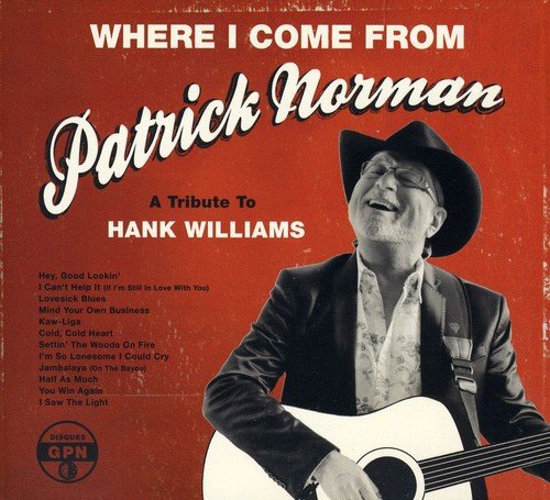 Where I Come From: A Tribute to Hank Williams