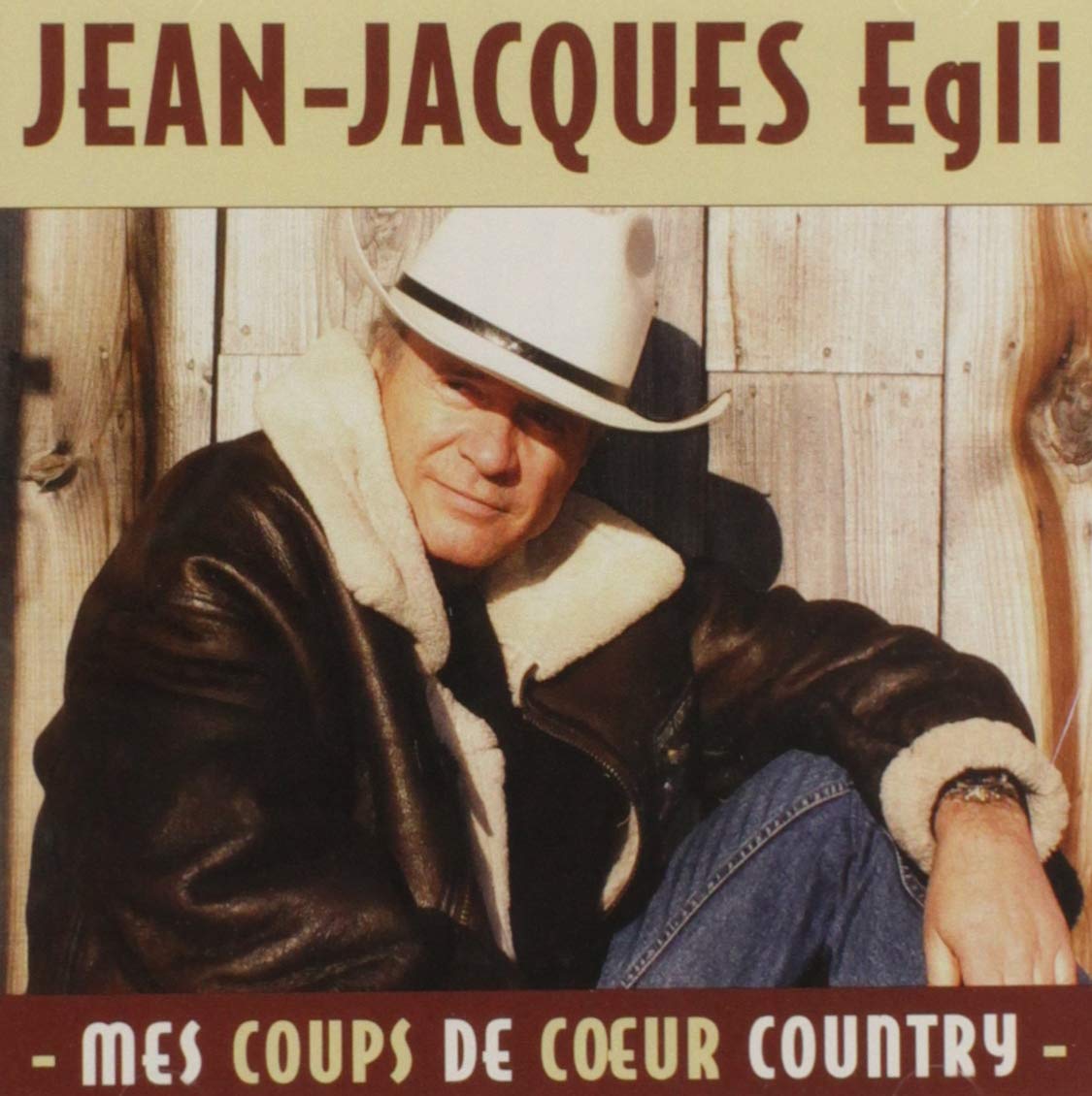 Jean-Jaques Egli/ Mes Coups De Coeur Country (Frn)