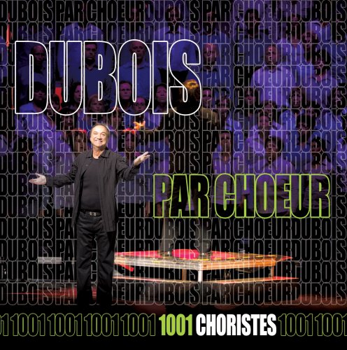 Dubois par choeur (2 CD)