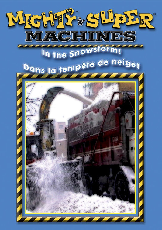 Mighty Machines - In The Snow Storm / Super Machines - Dans La Tempête De Nei...