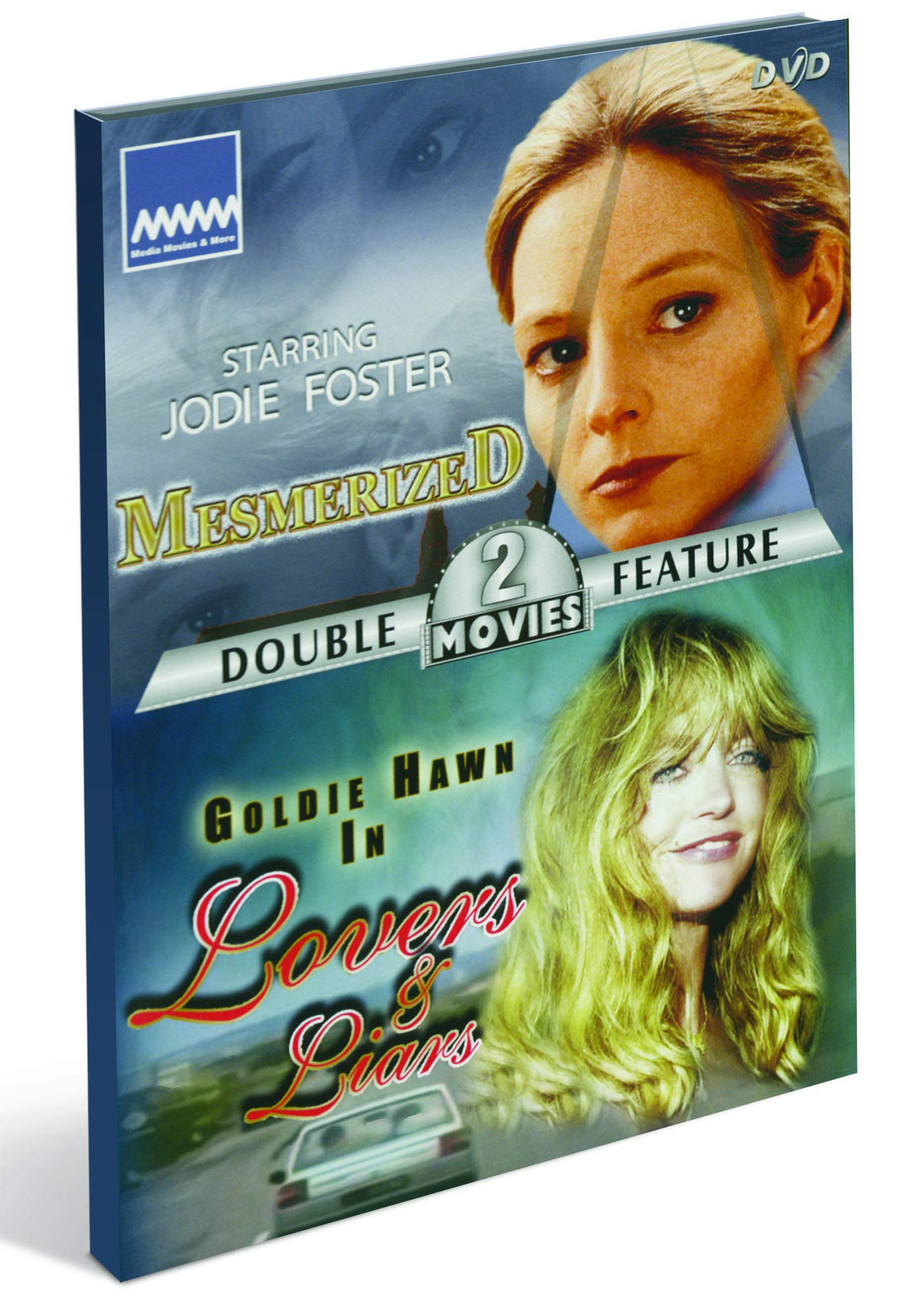 Jodie Foster / Goldie Hawn // Mesmerized / Lovers & Liars