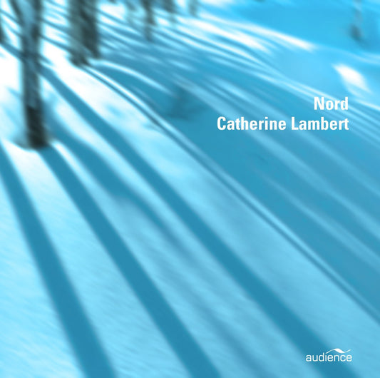 Catherine Lambert: Nord