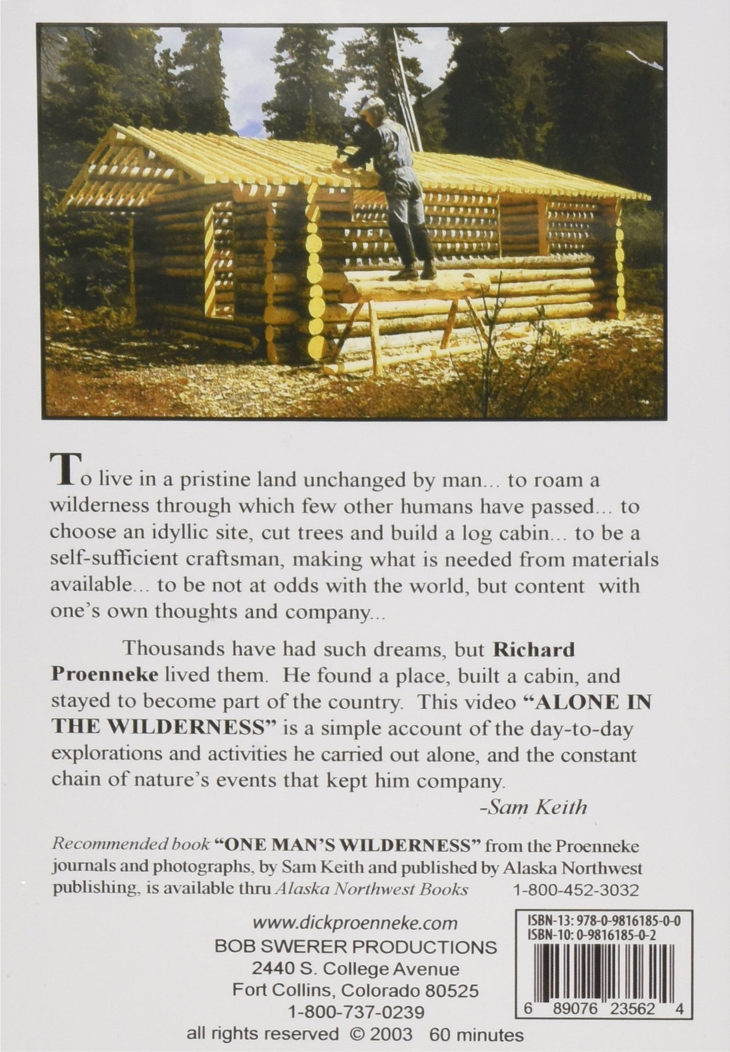Alone In The Wilderness - Bob Swerer Productions